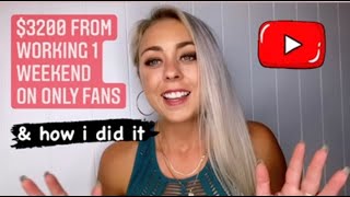 My FIRST WEEKEND DOING ONLY FANS I MADE A MONTHS PAY!
