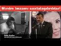 Şahid öz səsi ilə: mənim imzamı saxtalaşdırıblar! Yaqublu prosesində saxtakarlıq elanı!