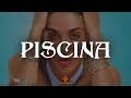 Maria Becerra, Chencho Corleone, Ovy On The Drums - PISCINA (Letra/Lyrics)