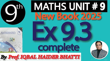Chap # 9 | Similar Figures | Exercise 9.3 complete |9th Class New Edition 2025 Math | Lec 3