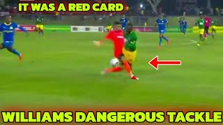 Sundowns benefiting from referee | Williams dangerous tackle | Sundowns vs Arrows