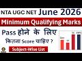 UGC NET June 2026 Minimum Qualifying Marks | Passing Marks for JRF &amp; NET | Subject-Wise Detail