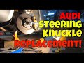 Audi B7 A4 Steering Knuckle Replacement Pt1