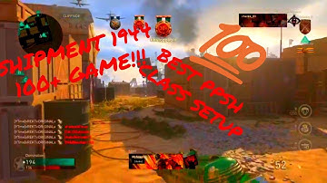 BEST PPSH CLASS SETUP! 100+ KILLS ON SHIPMENT 1944!