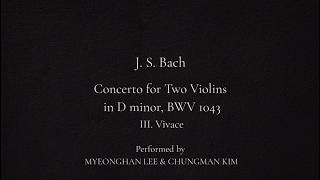 J. S. Bach – Concerto for Two Violins in D minor, BWV 1043 (with Score) 🎻| III. Allegro
