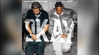 French Montana & Lil Baby - Okay [Clean]