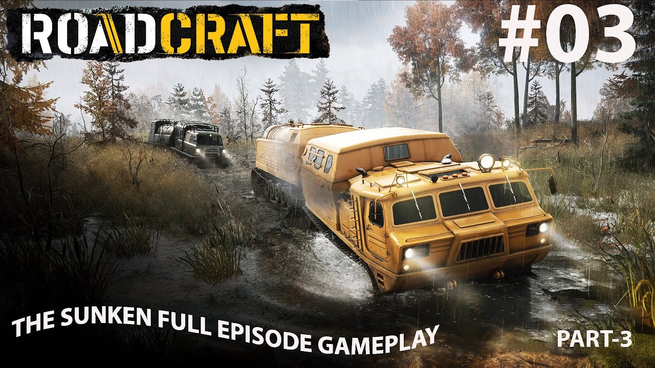 “RoadCraft Gameplay - Sunken - Part-3  Full Walkthrough & Strategy Guide”–  Fastest Gameplay!”