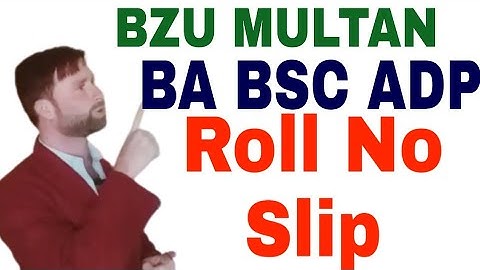bzu multan  ba BSC adp roll no slip. bzu ba roll no slip. bzu BSC roll no slip.