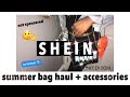 SHEIN SUMMER 2021 BAG and ACCESSORIES HAUL! | BADDIE ON A BUDGET | Nia Ayanna TV