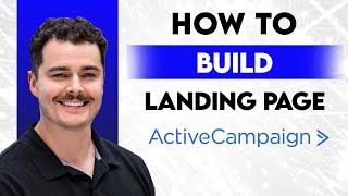 How To Build An Active Campaign Landing Page [2026 Guide]
