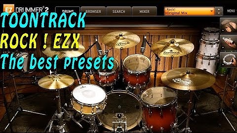 Toontrack Rock !  EZX, Rock ! ezx demo, the best-my fav.presets