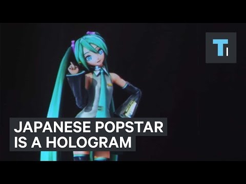 Japanese popstar is a hologram
