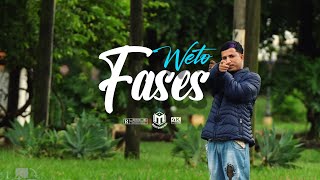 WETO - FASES (CLIPE OFICIAL)