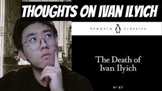 The philosophy of Ivan Ilyich - Summary and first impression of Tolstoy's short story