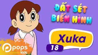 Đất Sét Biến Hình - Tập 18 - Xuka - Hướng Dẫn Nặn Đất Sét Nhân Vật Xuka