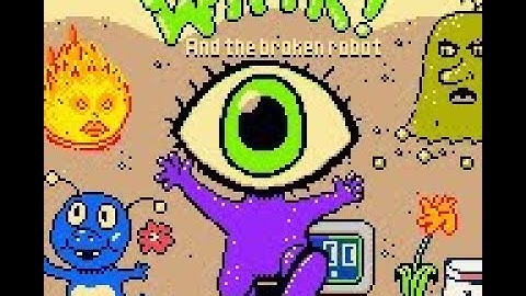 WINK ! and the broken Robot ( GAMEBOY COLOR ) Updated Beta 5.5 - 2021