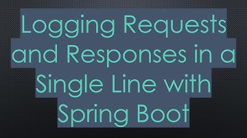 Logging Requests and Responses in a Single Line with Spring Boot