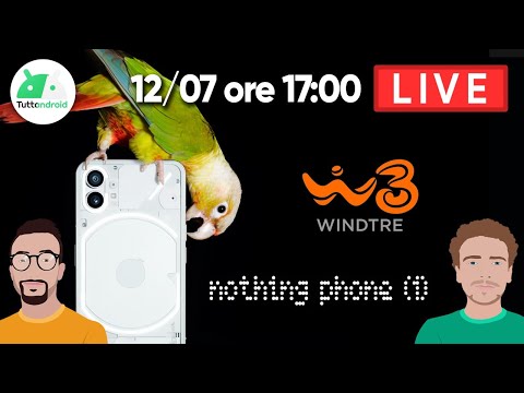 NOTHING PHONE (1), il più CURIOSO dell'ANNO sta arrivando | Live + Streaming Evento ufficiale
