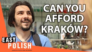 How Much Money Do You Need to Live In Kraków? | Easy Polish 210