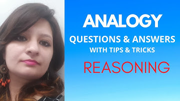 Analogy (Tricks and Questions) || For BBA/BMS/CLAT/B.EL.ED/BCA/HM/SSC/BANK/Railways