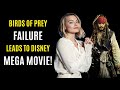 Margot Robbie & Birds Of Prey Writer For Pirates Of The Caribben Movie - EPIC FAIL