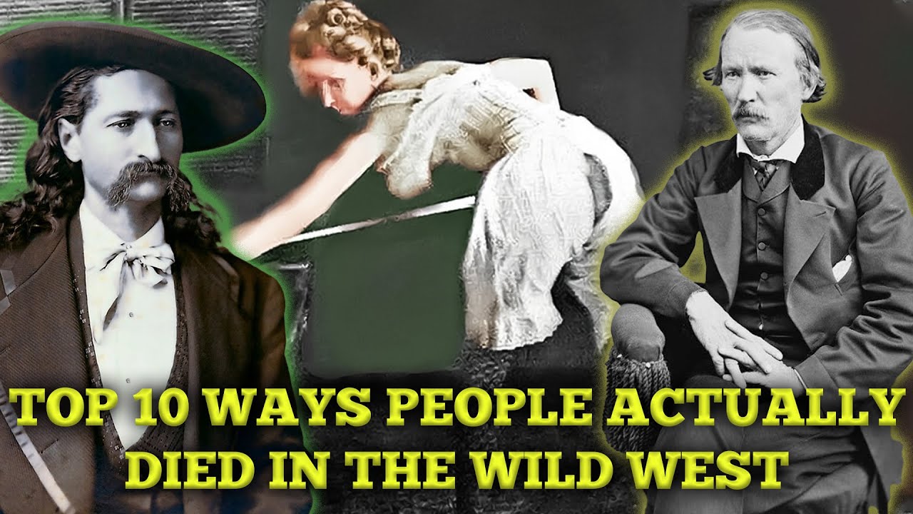 Top 10 Ways People Actually Died in the Wild West - YouTube
