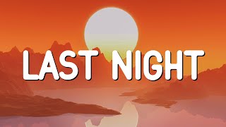 Morgan Wallen - Last Night (Lyrics)