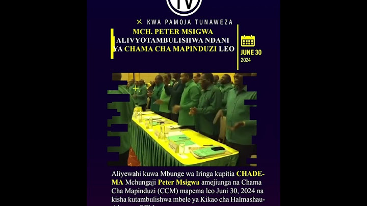#SIASA MCHUNGAJI PETER MSIGWA AHAMIA CCM, ATAMBULISHWA NDANI YA MKUTANO MKUU