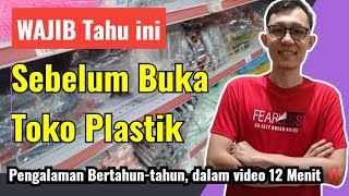 Buat Yg Serius Aja | Tips Persiapan Buka Usaha Toko Plastik Pemula