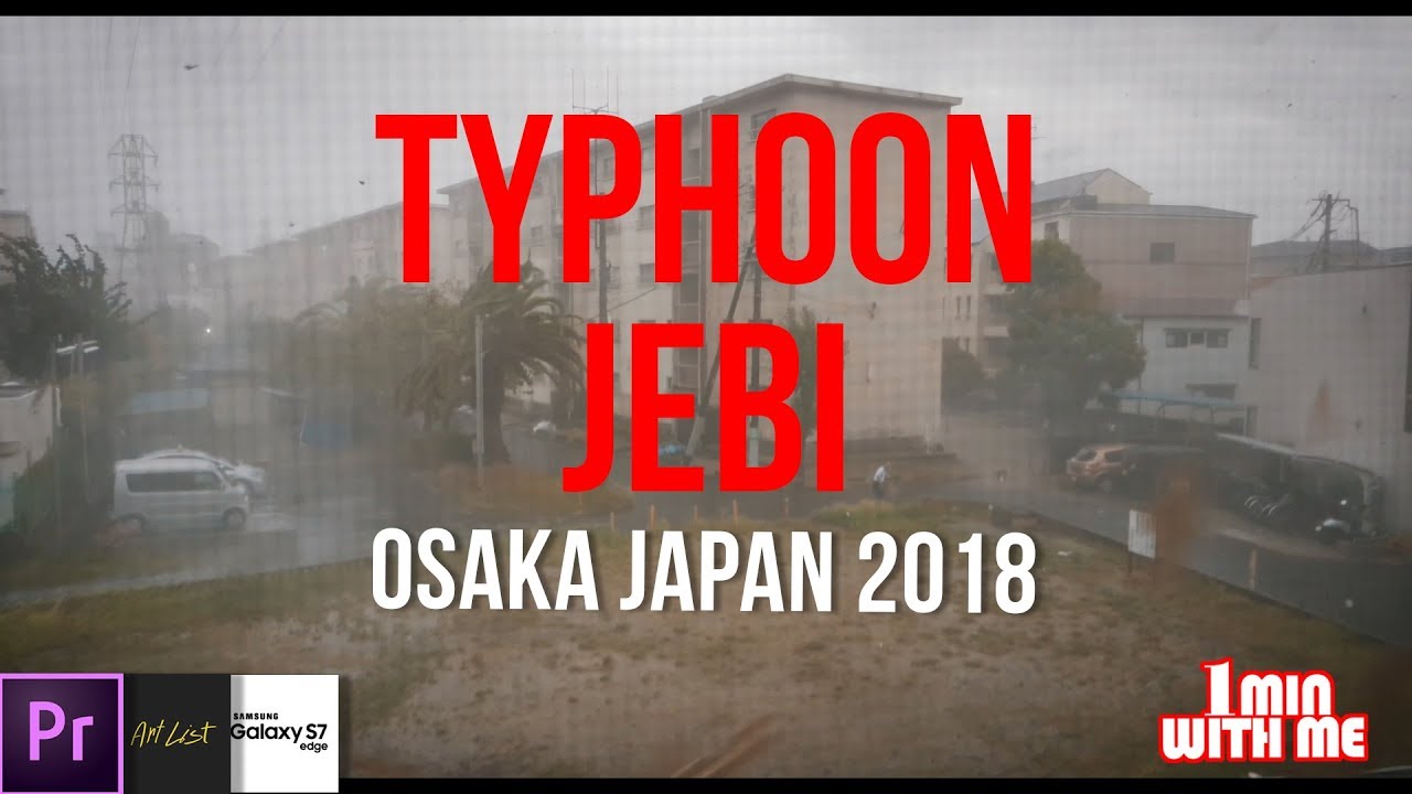 Osaka Typhoon Jebi......1 Min With Me Video Blog