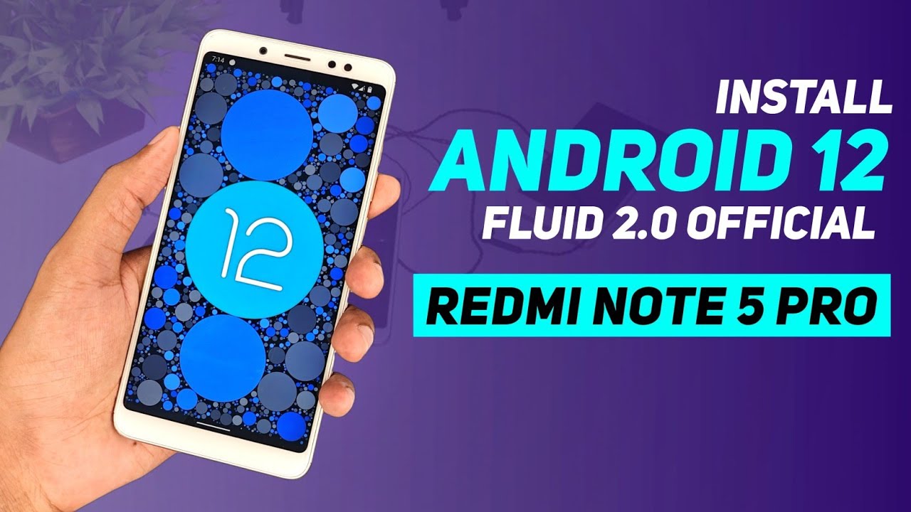 Android 12 | Fluid 2.0 Official Beta | Redmi Note 5 Pro | Good ...
