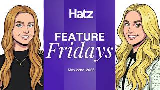 Hatz AI | Feature Friday (22 May 2026)