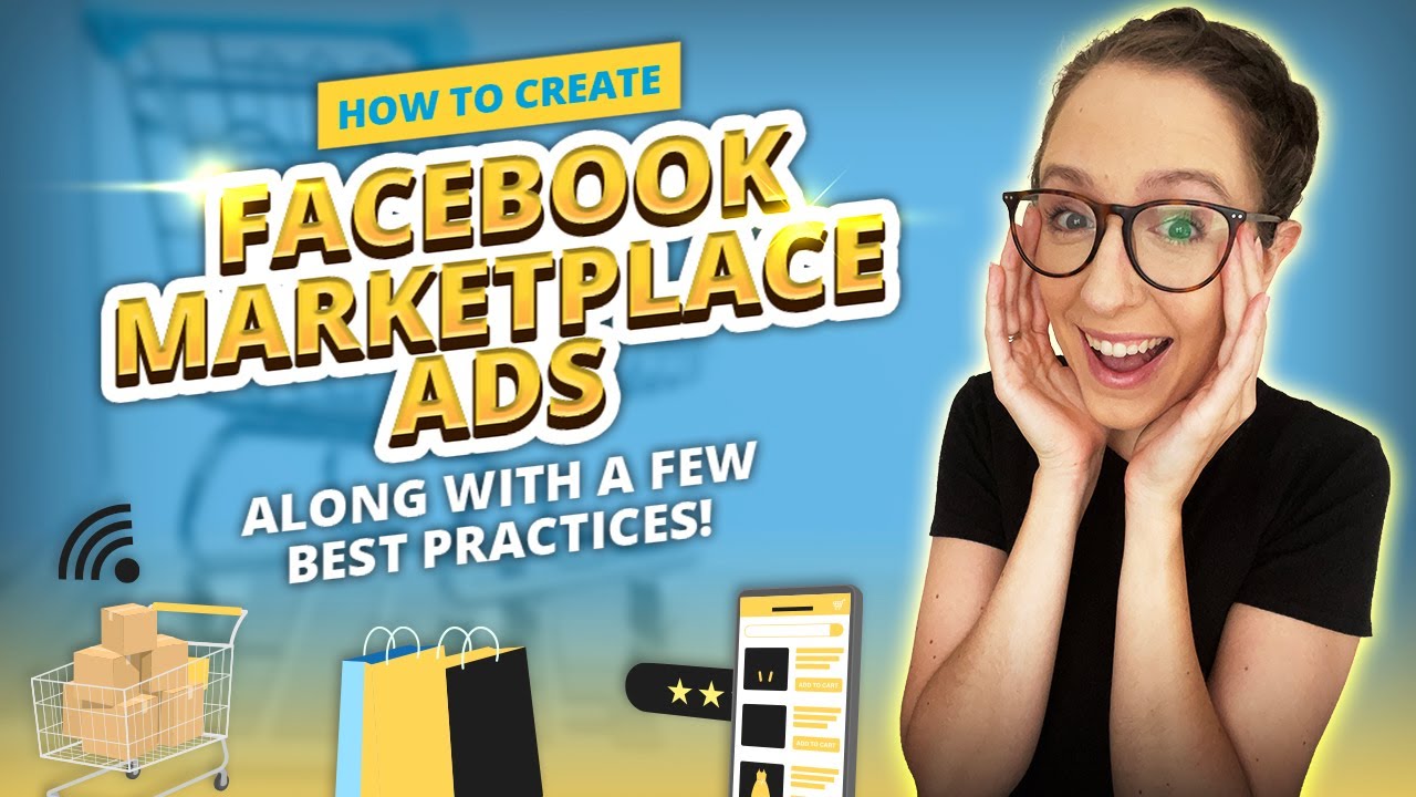 How to Create Facebook Marketplace Ads    Best Practices
