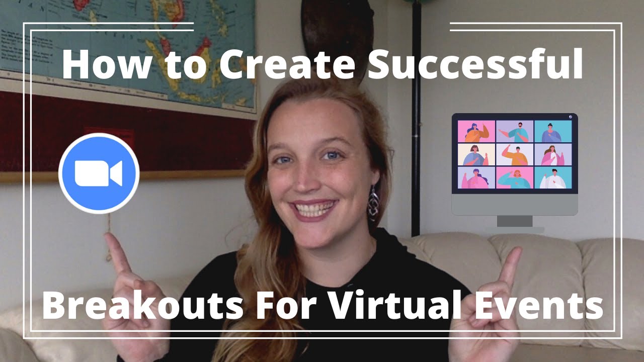 Zoom Tips: How to Create Successful Breakouts for Virtual Events - YouTube