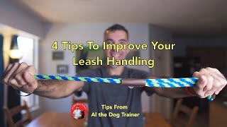 4 Tips to Improve Your Leash Handling Skills