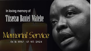 Tiisetso Daniel Malebe Memorial  Service