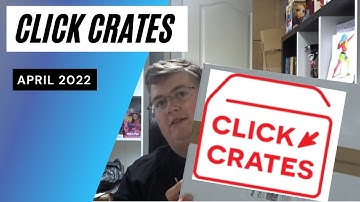 Click Crates Unboxing April 2022