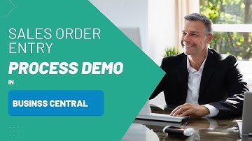 Sales Order Entry   Step By Step Process Demo