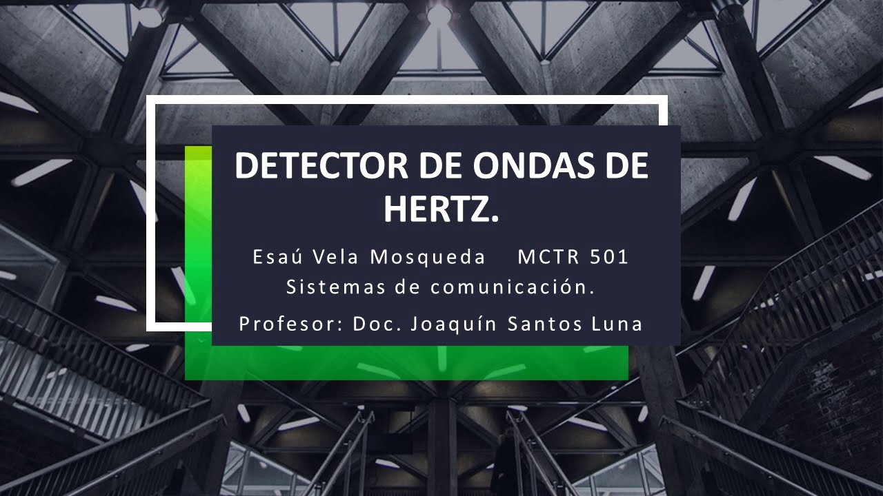 Detector de ondas de Hertz - Cohesor