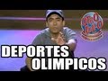 [MONOLOGO] Deportes Olimpicos / Adal Ramones