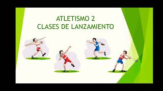 Atletismo - Tipos de lanzamiento ( jabalina, bala, disco y martillo)