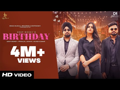 Birthday : Deep Money | Pranjal Dahiya | Akash kumar | kamal Digiya|Latest Haryanvi Song 2021