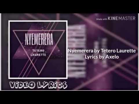 NYEMERERA by TETERO LAURETTElyrics