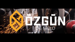 OZGUN MOLD - Quality is our Priority