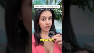 Biggest Lie Sold to the Middle Class about Becoming Wealthy  (and what I did instead)