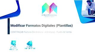 Formatos Digitales - Plantillas en CONTPAQi® Factura Electrónica, Adminpaq y Punto de Venta