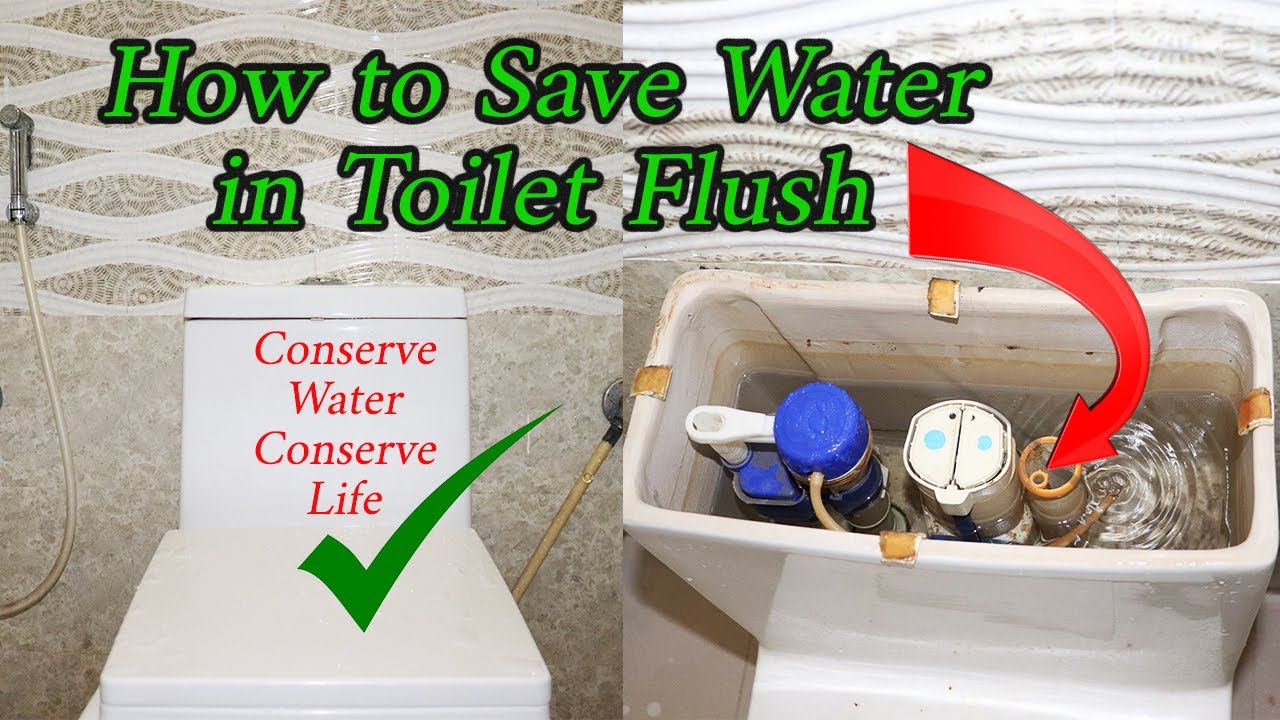 how-to-save-water-in-toilet-flush-youtube