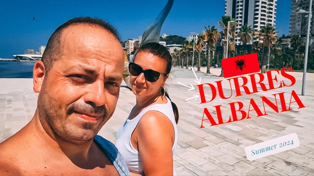 Дуръс Албания 2024 | Durres Albania 2024