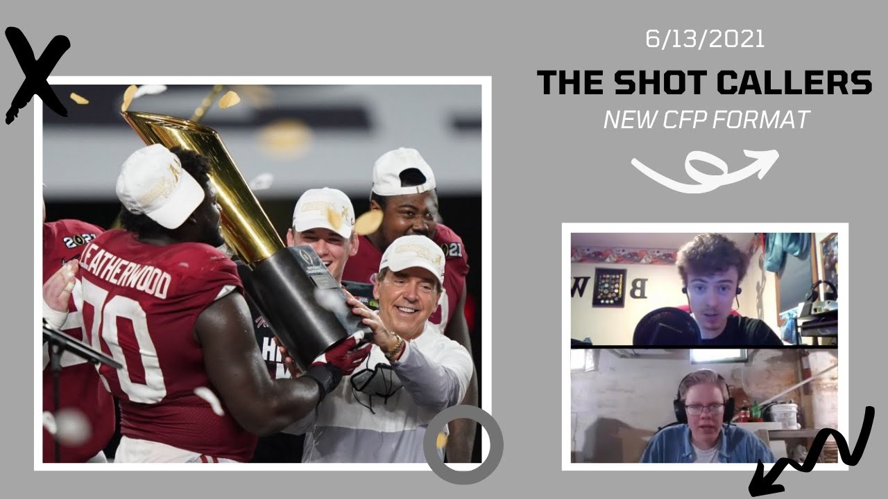 Our Thoughts on the Proposed College Football Playoff Format | Shot Callers E3