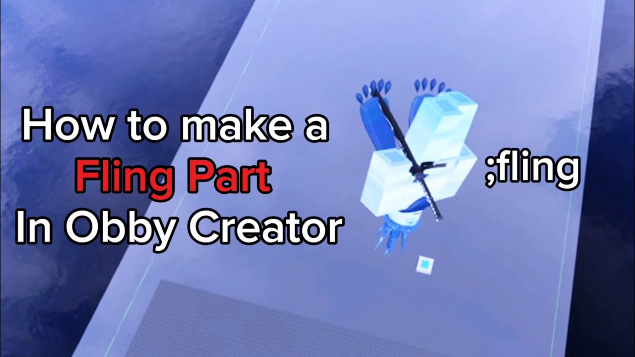 How to make a Fling Part in Obby Creator - Tutorial - YouTube